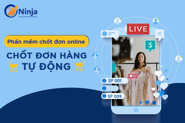 phần mềm chốt đơn online