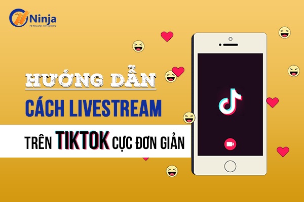 hướng dẫn cách livestream trên tiktok