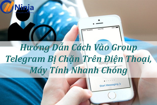 cách vào group telegram bị chặn 