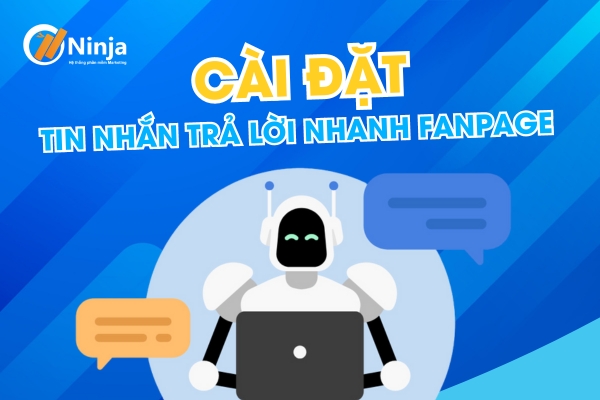 cách cài đặt tin nhắn trả lời nhanh fanpage