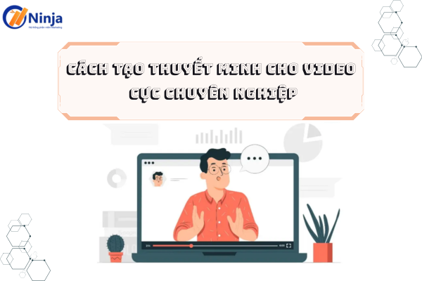 Tạo thuyết minh cho video